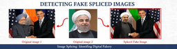 Splicing in Image Forgery