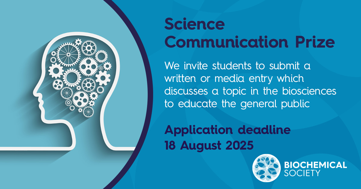 Open now: BiochemSoc Science Communication Prize